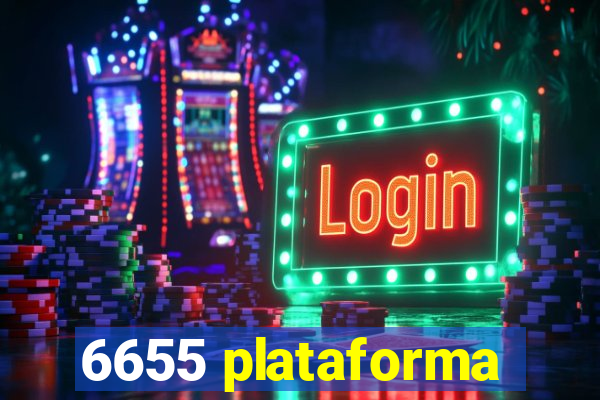 6655 plataforma